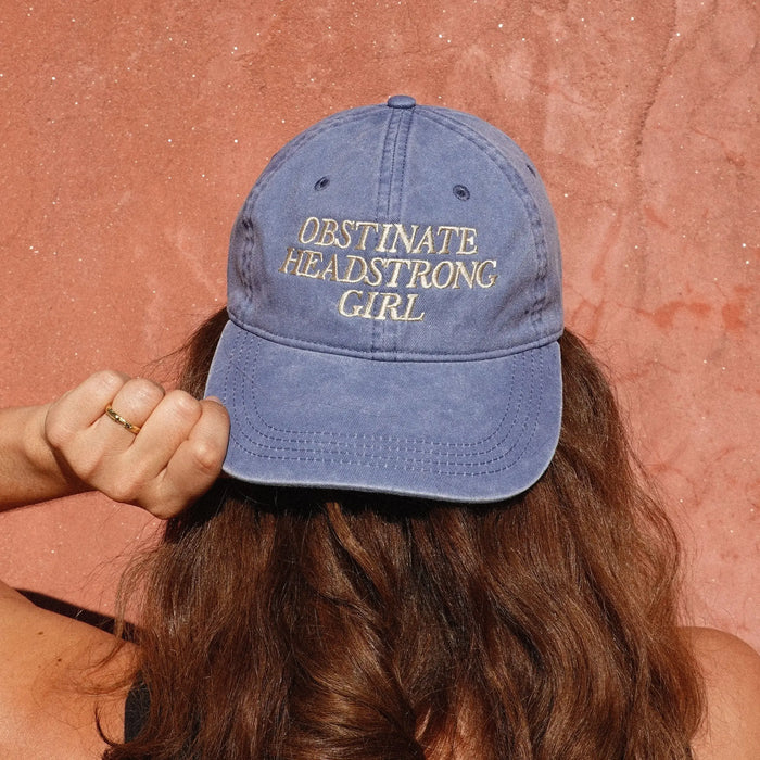 "Obstinate, Headstrong Girl" Hat