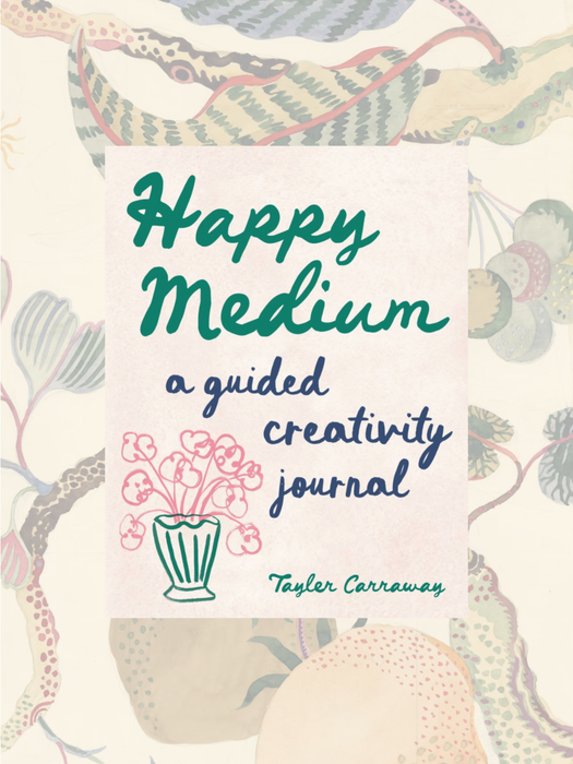 Happy Medium: A Guided Creativity Journal